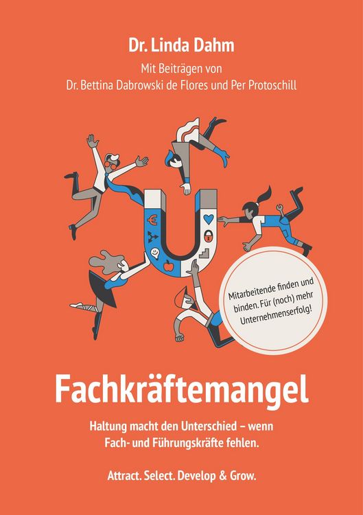 Produktbild: Fachkr&auml;ftemangel. Mitarbeitende finden und binden. F&uuml;r (noch) mehr Unternehmenserfolg.