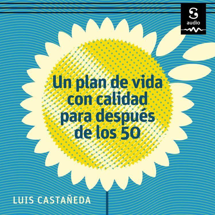 Produktbild: Un plan de vida con calidad para despu&eacute;s de los 50