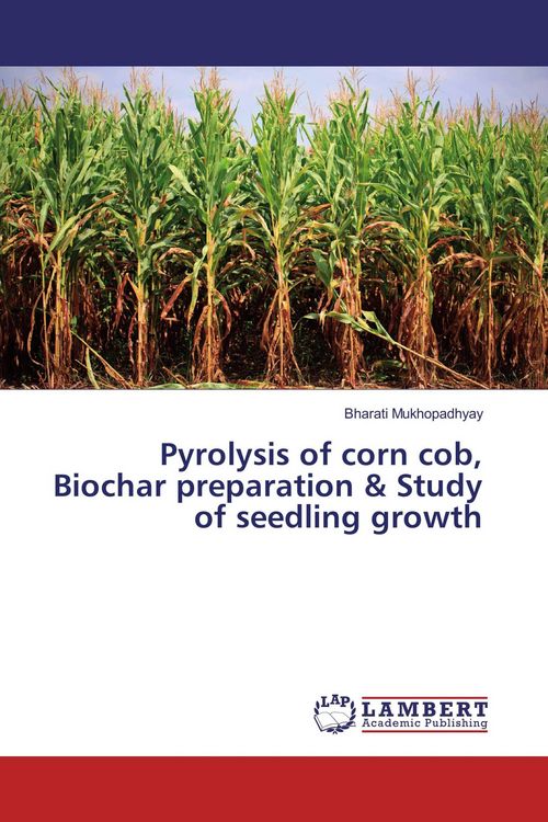 Produktbild: Pyrolysis of corn cob, Biochar preparation & Study of seedling growth
