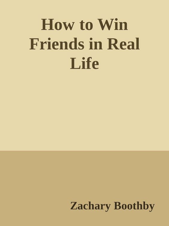 Produktbild: How to Win Friends in Real Life