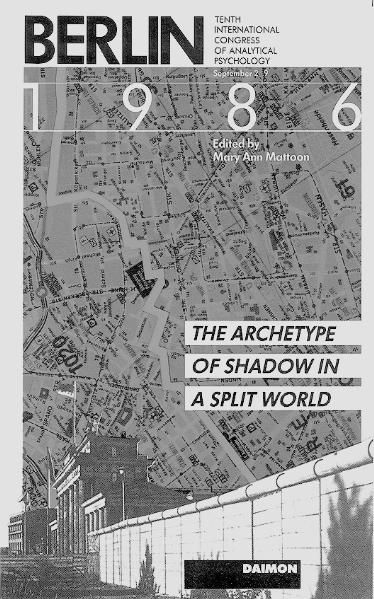 Produktbild: Berlin 1986. The Archetype of Shadow in a split World / Berlin 1986. The Archetype of Shadow in a Split World