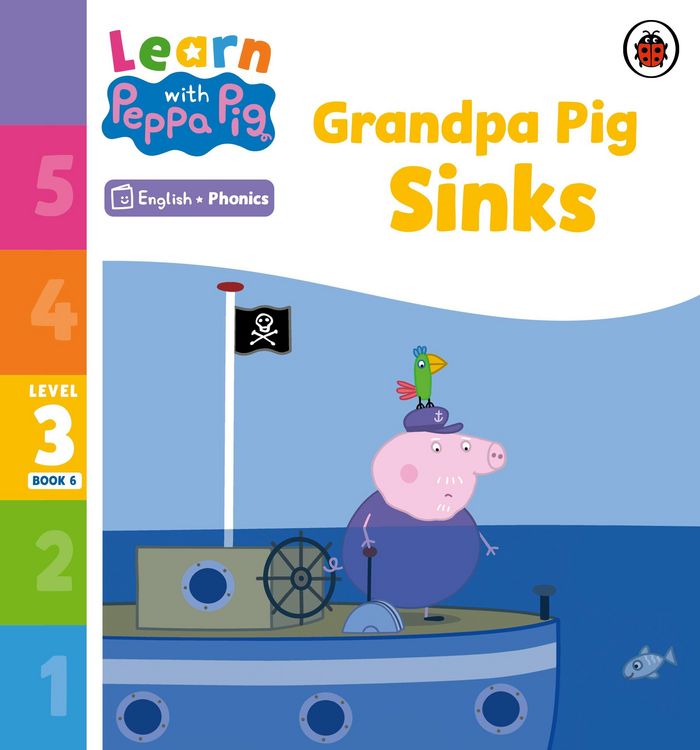 Produktbild: Learn with Peppa Phonics Level 3 Book 6 - Grandpa Pig Sinks (Phonics Reader)