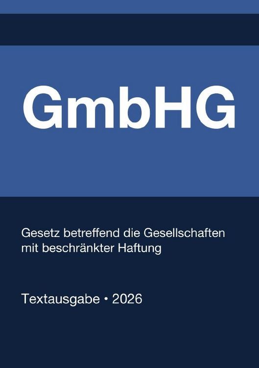 Produktbild: GmbHG - Gesetz betreffend die Gesellschaften mit beschr&auml;nkter Haftung (Deutschland) 2026