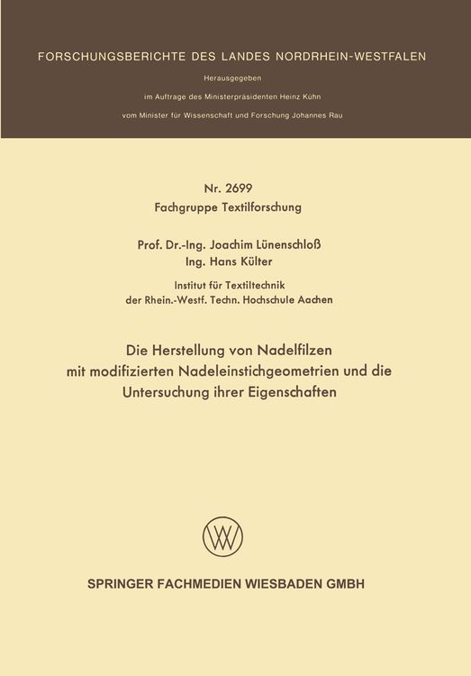 Produktbild: Die Herstellung von Nadelfilzen mit modifizierten Nadeleinstichgeometrien und die Untersuchung ihrer Eigenschaften