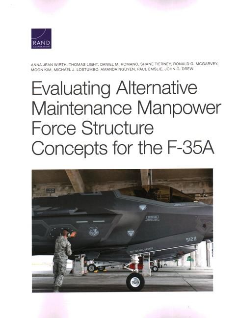 Produktbild: Evaluating Alternative Maintenance Manpower Force Structure Concepts for the F-35a