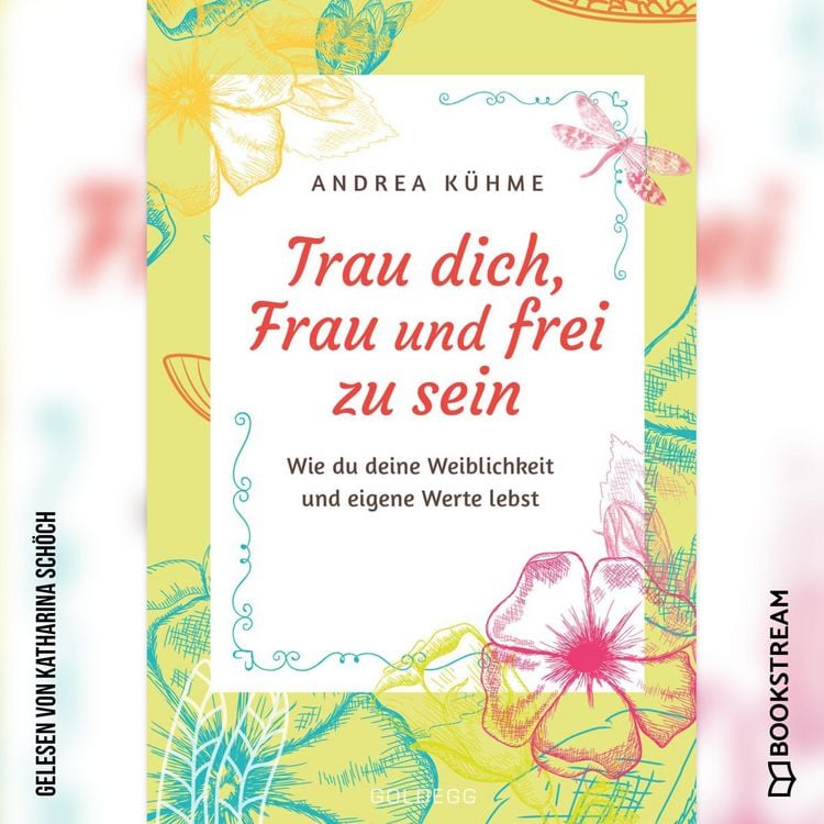 Produktbild: Trau dich, Frau und frei zu sein