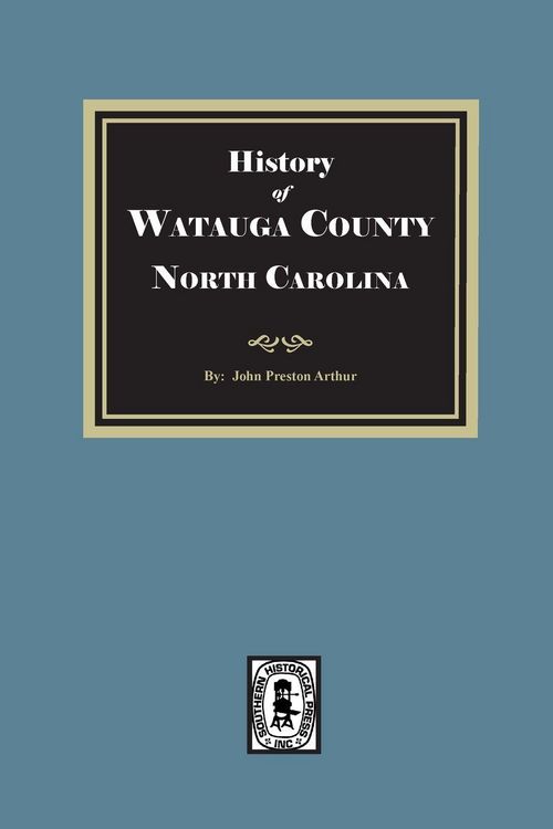 Produktbild: History of Watauga County, North Carolina