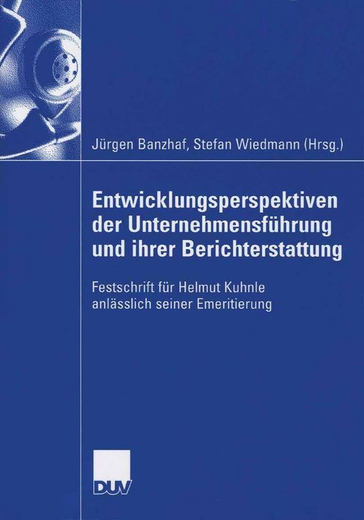 Produktbild: Entwicklungsperspektiven der Unternehmensf&uuml;hrung und ihrer Berichterstattung