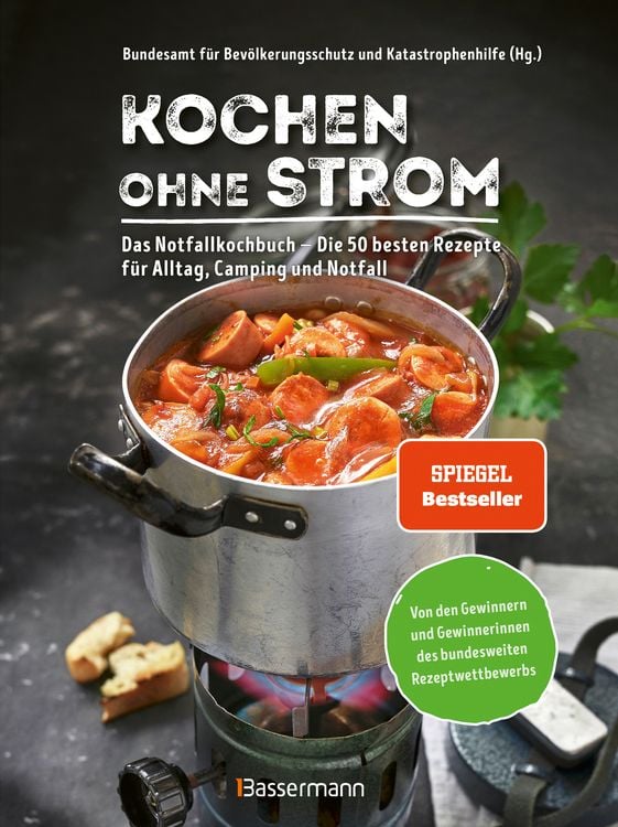 Produktbild: Kochen ohne Strom - Das Notfallkochbuch - Die 50 besten Rezepte f&uuml;r Alltag, Camping und Notfall