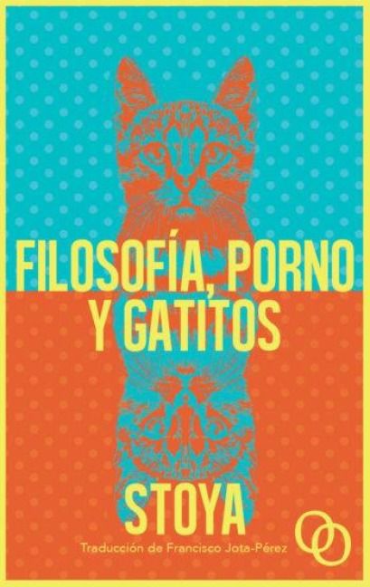 Produktbild: Filosof&iacute;a, porno y gatitos (AVANCE)