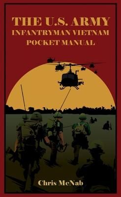 Produktbild: The U.S. Army Infantryman Vietnam Pocket Manual