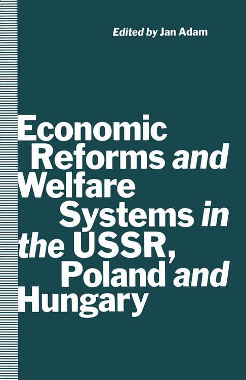 Produktbild: Economic Reforms and Welfare Systems in the USSR, Poland and Hungary