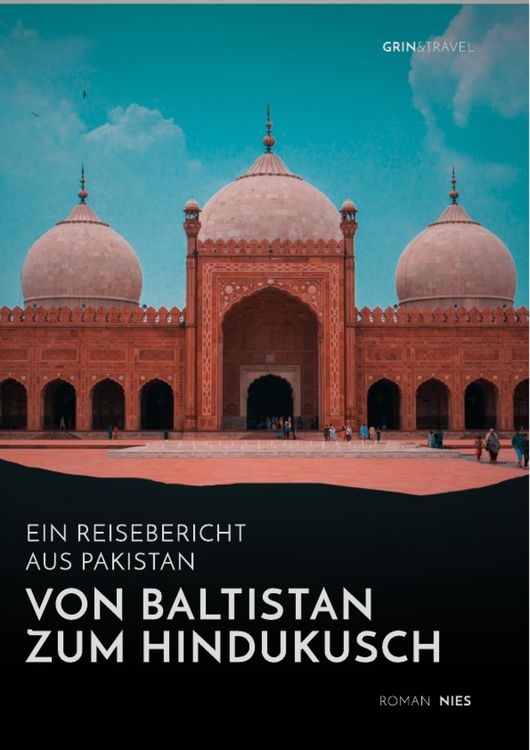 Produktbild: Von Baltistan zum Hindukusch. Ein Reisebericht aus Pakistan