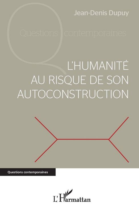 Produktbild: L'humanit&eacute; au risque de son autoconstruction