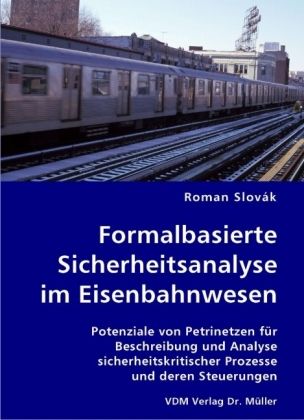 Produktbild: Formalbasierte Sicherheitsanalyse im Eisenbahnwesen