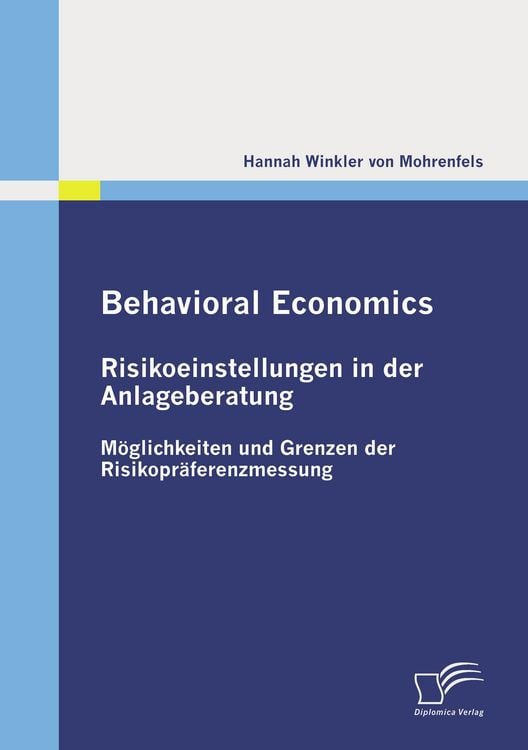 Produktbild: Behavioral Economics: Risikoeinstellungen in der Anlageberatung