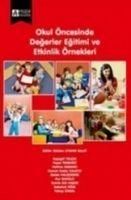 Produktbild: Okul &Ouml;ncesinde Degerler Egitimi ve Etkinlik &Ouml;rnekleri
