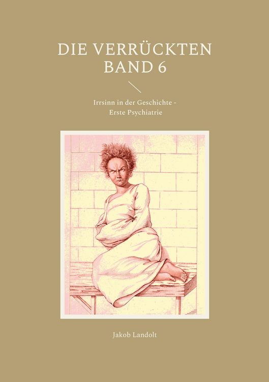 Produktbild: Die Verr&uuml;ckten Band 6