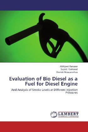 Produktbild: Ranveer, A: Evaluation of Bio Diesel as a Fuel for Diesel En