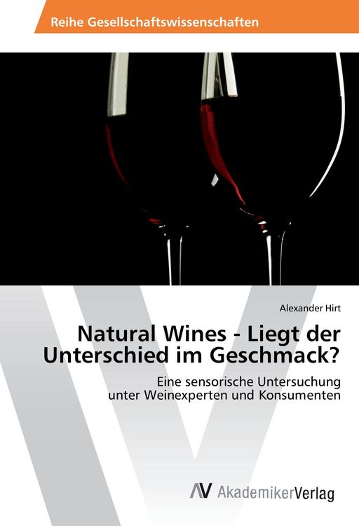 Produktbild: Natural Wines - Liegt der Unterschied im Geschmack?