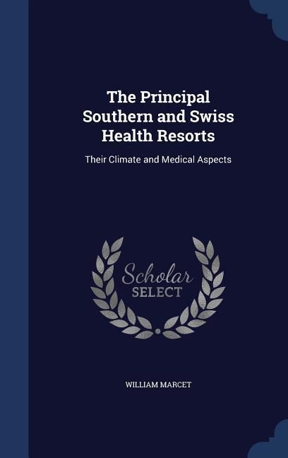 Produktbild: The Principal Southern and Swiss Health Resorts