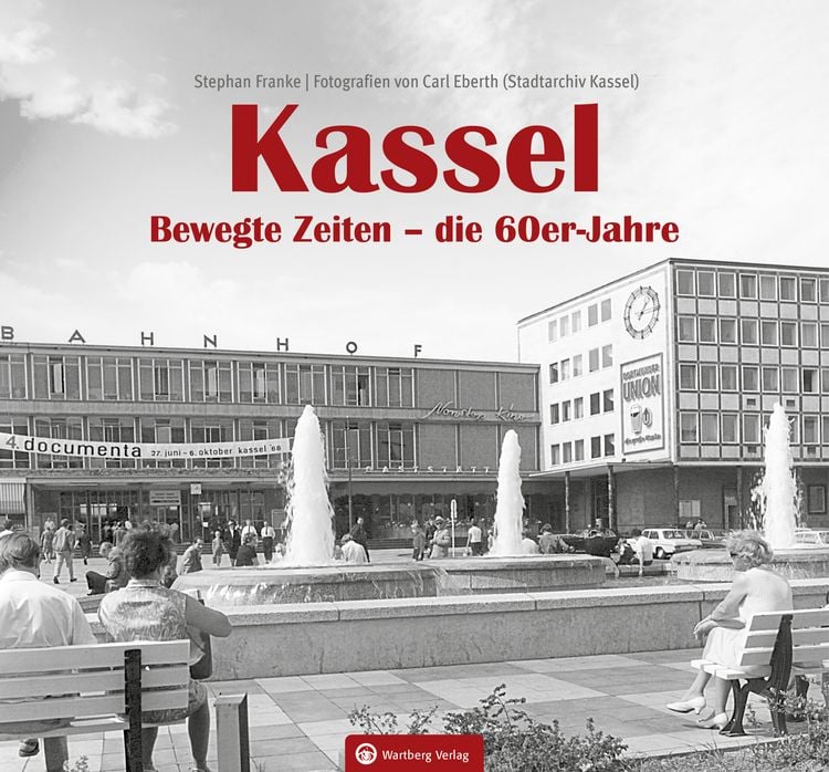 Produktbild: Kassel. Bewegte Zeiten &ndash; die 60er Jahre
