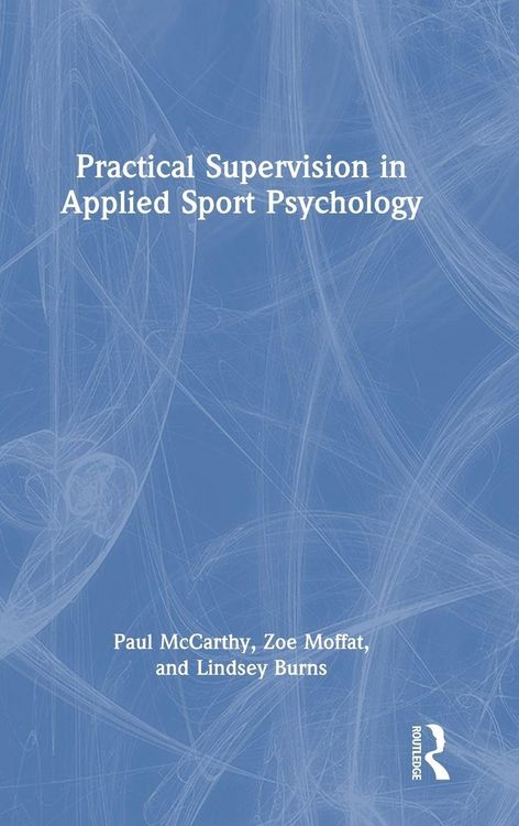 Produktbild: Practical Supervision in Applied Sport Psychology