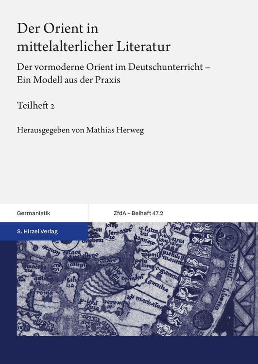 Produktbild: Der Orient in mittelalterlicher Literatur. Bd. 2