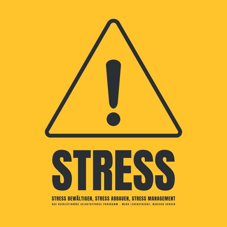 Produktbild: Stress! Stress bew&auml;ltigen, Stress abbauen, Stress Management