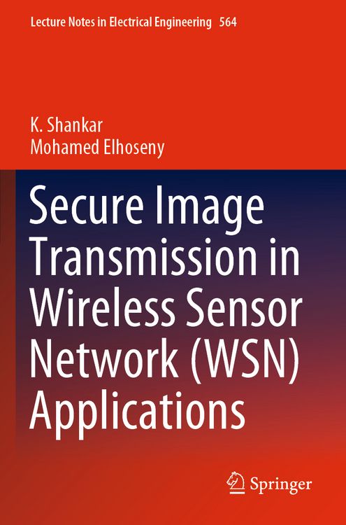 Produktbild: Secure Image Transmission in Wireless Sensor Network (WSN) Applications
