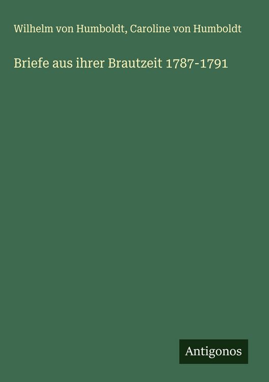 Produktbild: Briefe aus ihrer Brautzeit 1787-1791