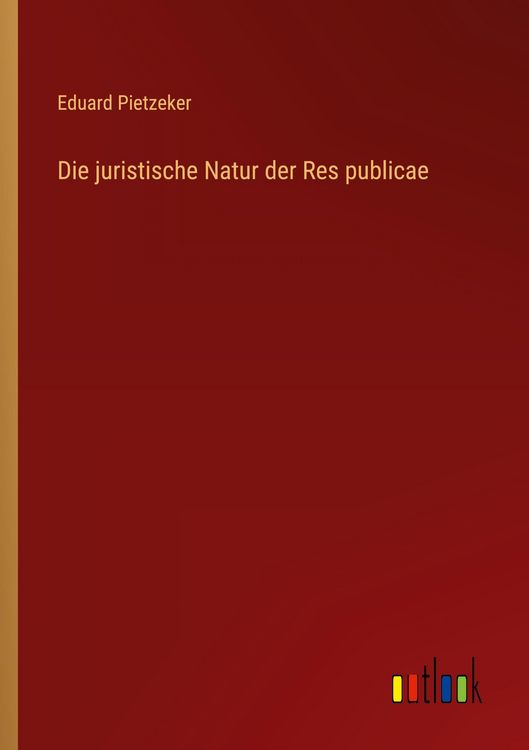 Produktbild: Die juristische Natur der Res publicae