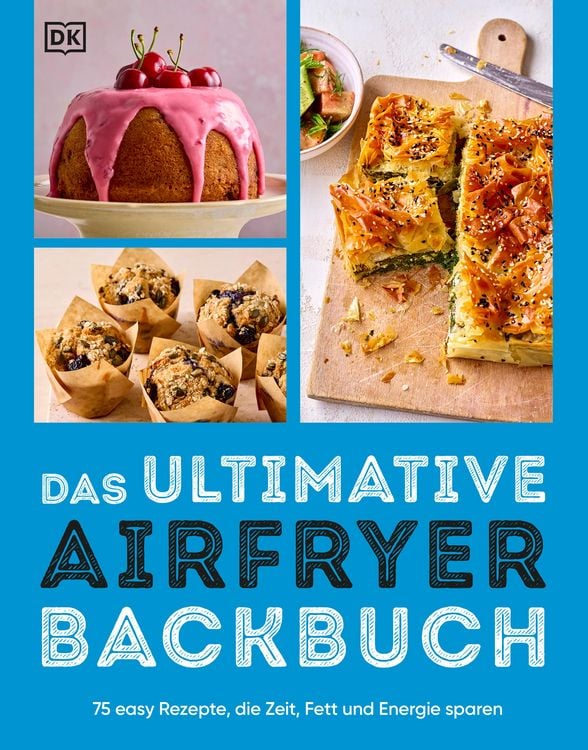 Produktbild: Das ultimative Airfryer Backbuch