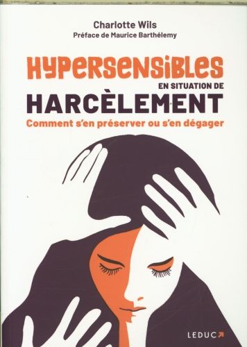 Produktbild: Hypersensibles en situation de harc&egrave;lement