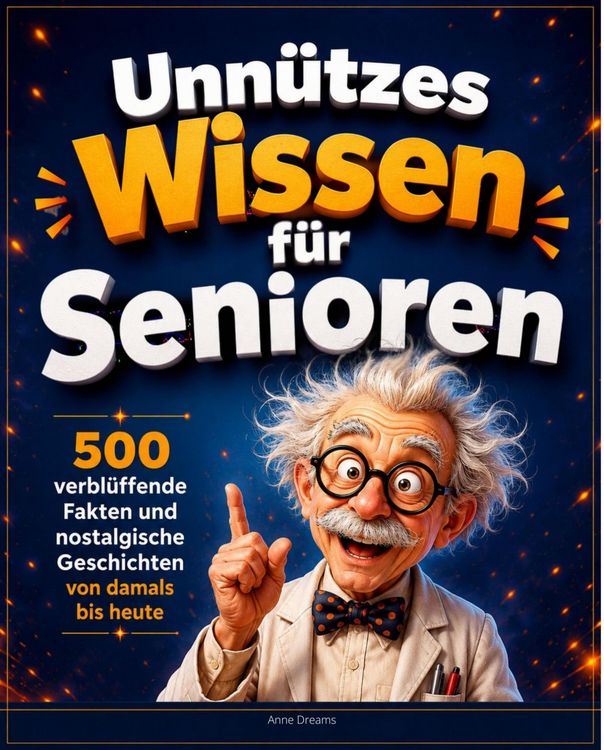 Produktbild: Unn&uuml;tzes Wissen f&uuml;r Senioren