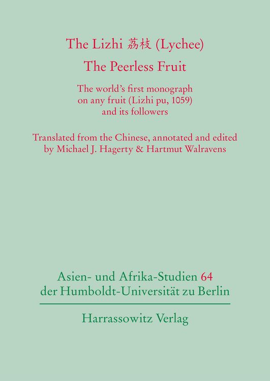 Produktbild: The Lizhi &iquest;&iquest; (Lychee). The Peerless Fruit