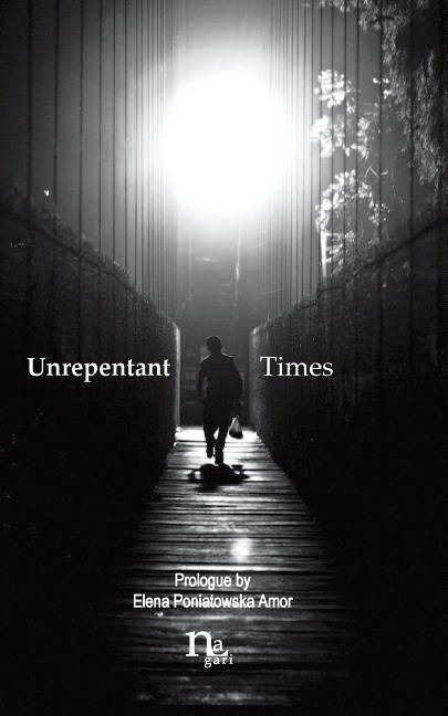 Produktbild: Unrepentant Times: Short stories by mexican authors