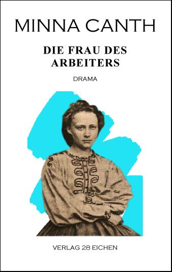 Produktbild: Minna Canth: Ausgew&auml;hlte Werke / Die Frau des Arbeiters