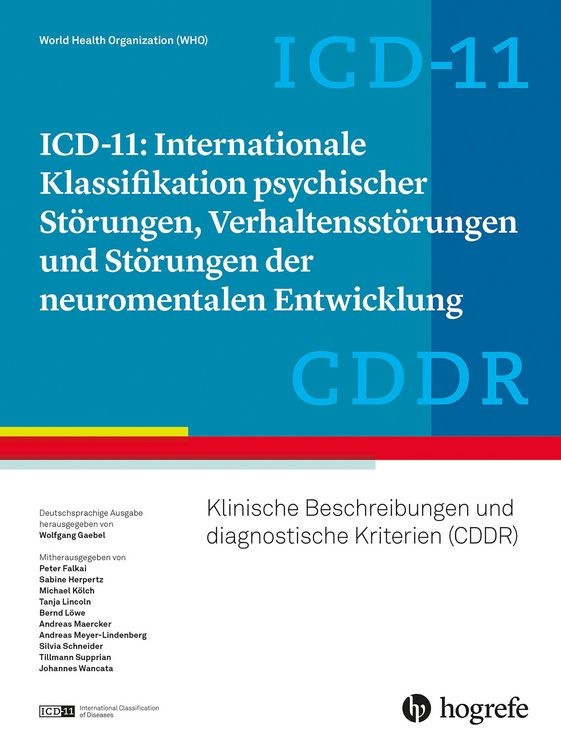 Produktbild: ICD-11: Internationale Klassifikation psychischer St&ouml;rungen, Verhaltensst&ouml;rungen und St&ouml;rungen der neuromentalen Entwicklung