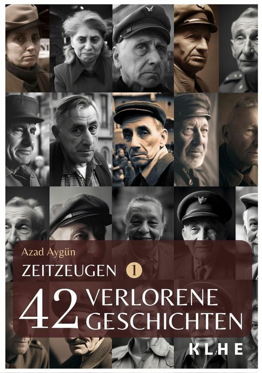 Produktbild: Zeitzeugen - 42 verlorene Geschichten vom 2. Weltkrieg