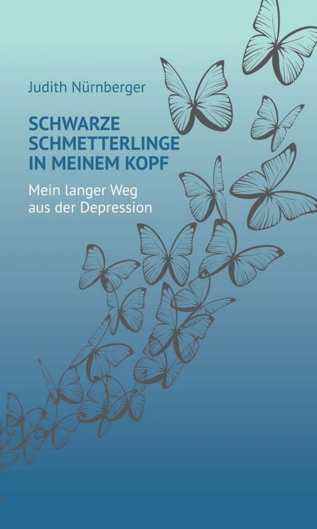 Produktbild: Schwarze Schmetterlinge in meinem Kopf