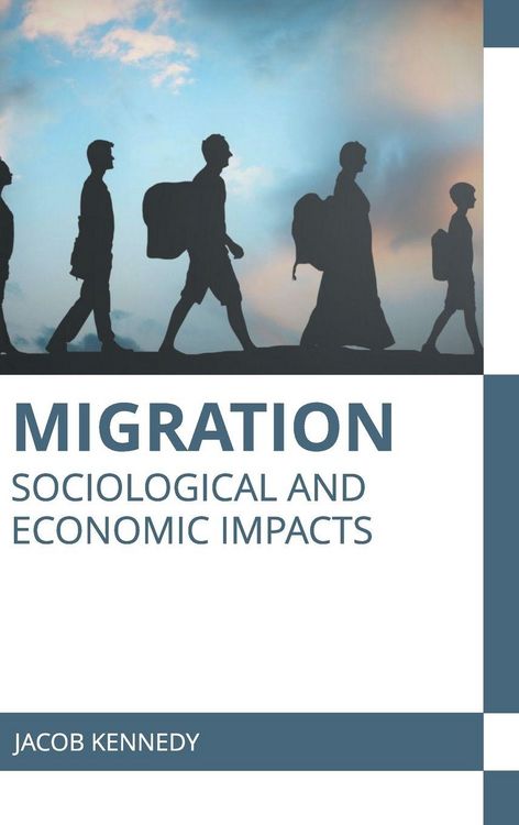 Produktbild: Migration: Sociological and Economic Impacts