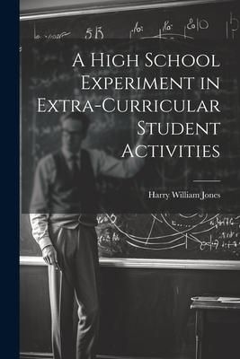 Produktbild: A High School Experiment in Extra-curricular Student Activities