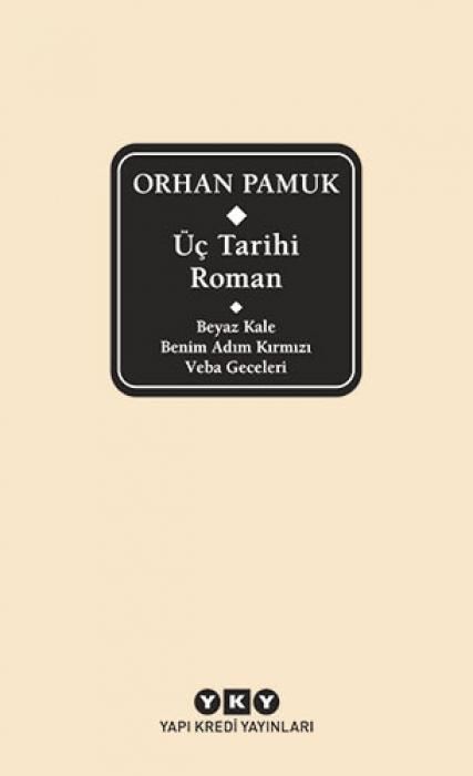 Produktbild: &Uuml;c Tarihi Roman Beyaz Kale - Benim Adim Kirmizi - Veba Geceleri