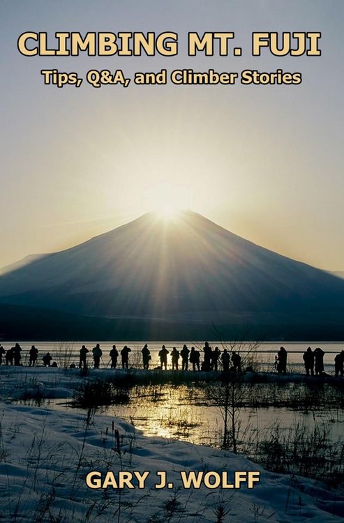 Produktbild: Climbing Mt. Fuji: Tips, Q&A, and Climber Stories