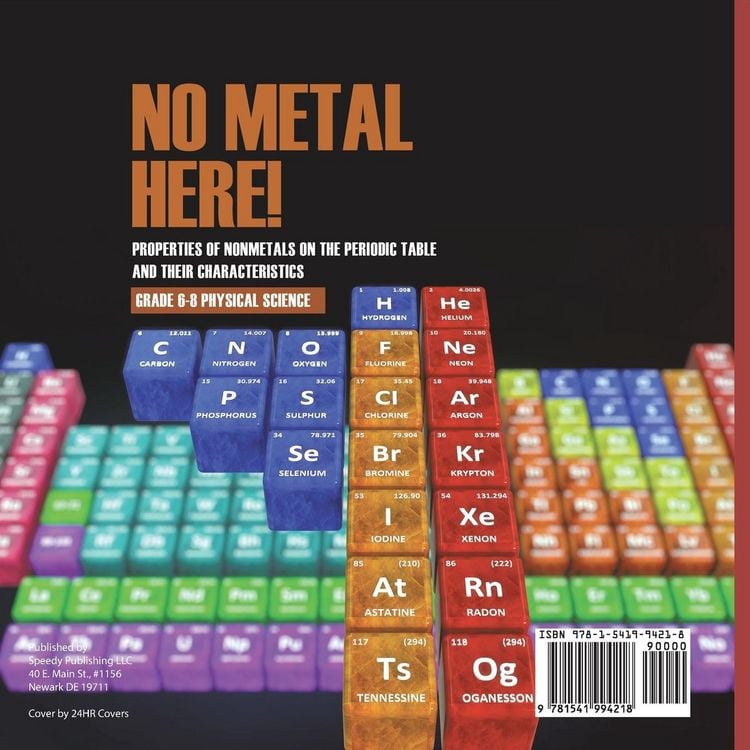 Produktbild: No Metal Here! Properties of Nonmetals on the Periodic Table and their Characteristics | Grade 6-8 Physical Science