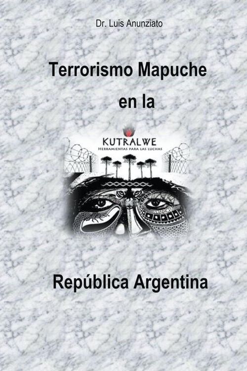 Produktbild: Terrorismo Mapuche en la Rep&uacute;blica Argentina