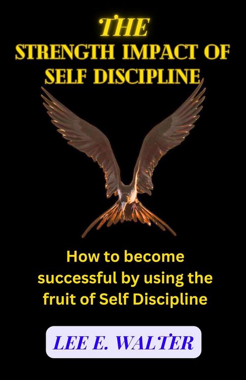 Produktbild: The Strength Impact of Self Discipline