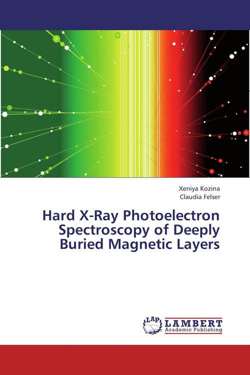 Produktbild: Hard X-Ray Photoelectron Spectroscopy of Deeply Buried Magnetic Layers