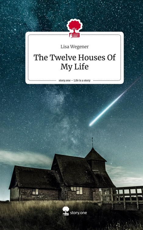 Produktbild: The Twelve Houses Of My Life. Life is a Story - story.one